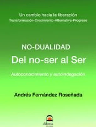 Del no-ser al Ser: Autoconocimiento y autoindagación