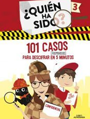 101 casos (asombrosos) para descifrar en 5 minutos (¿Quién ha sido? 3)