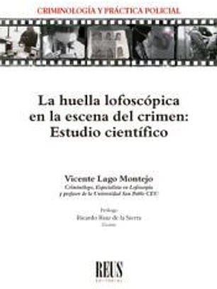 La huella lofoscópica en la escena del crimen.