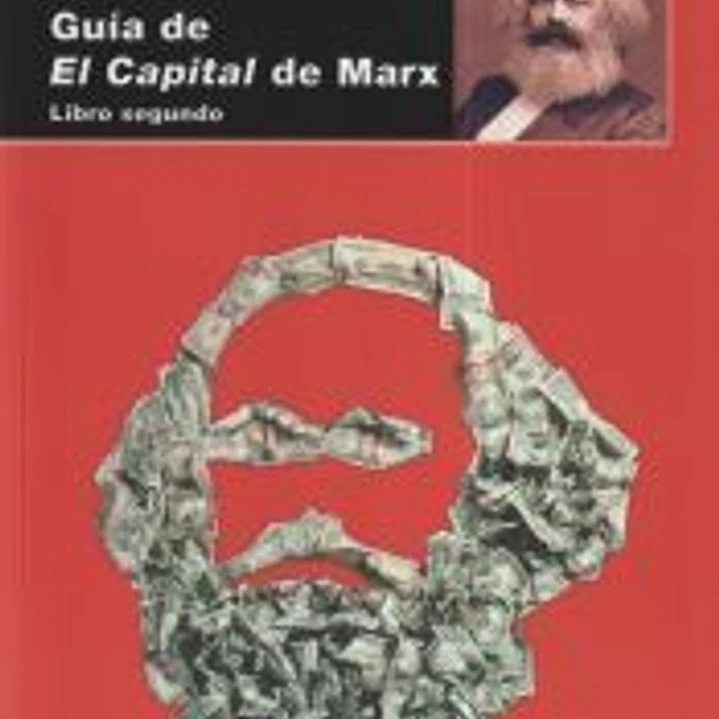 Guía de El Capital de Marx. Libro segundo 1