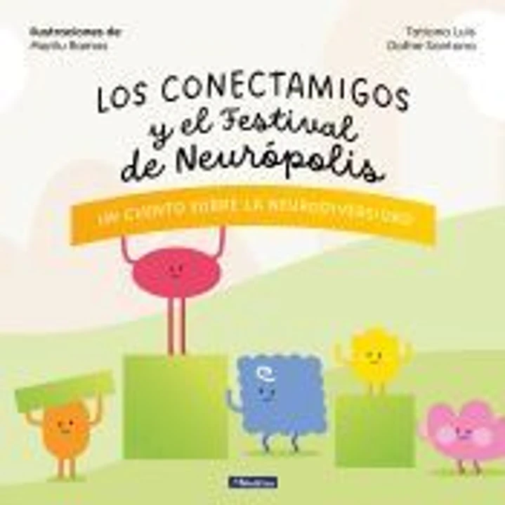 Los Conectamigos y el Festival de Neurópolis: nn cuento sobre la Neurodiversidad 1