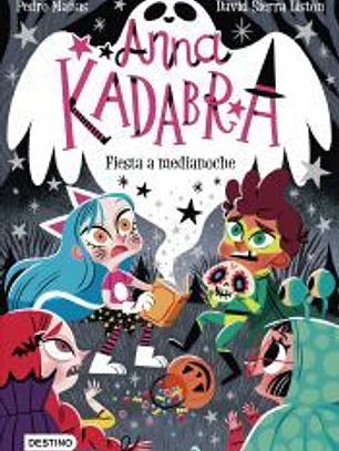 Anna Kadabra 4. Fiesta a medianoche