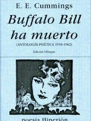 Buffalo Bill ha muerto (Antología poética 1910-1962)