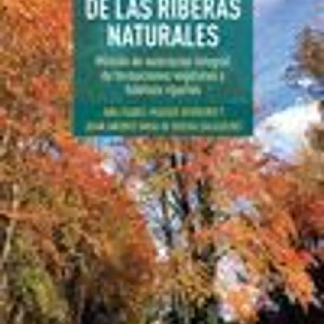 Gestión y conservación de las riberas naturales 1