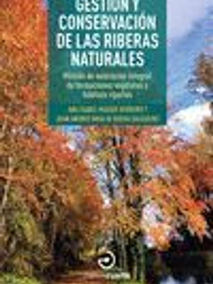Gestión y conservación de las riberas naturales