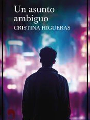 Un asunto ambiguo