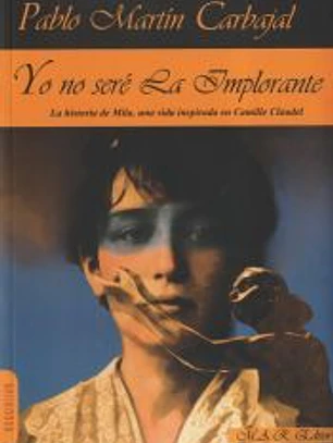 Yo no seré la implorante