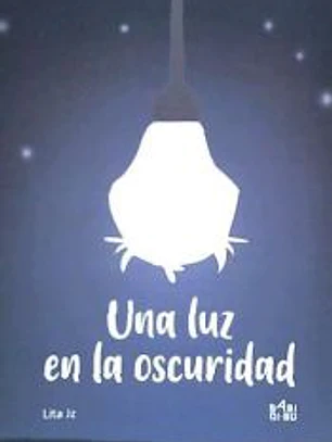 Una luz en la oscuridad