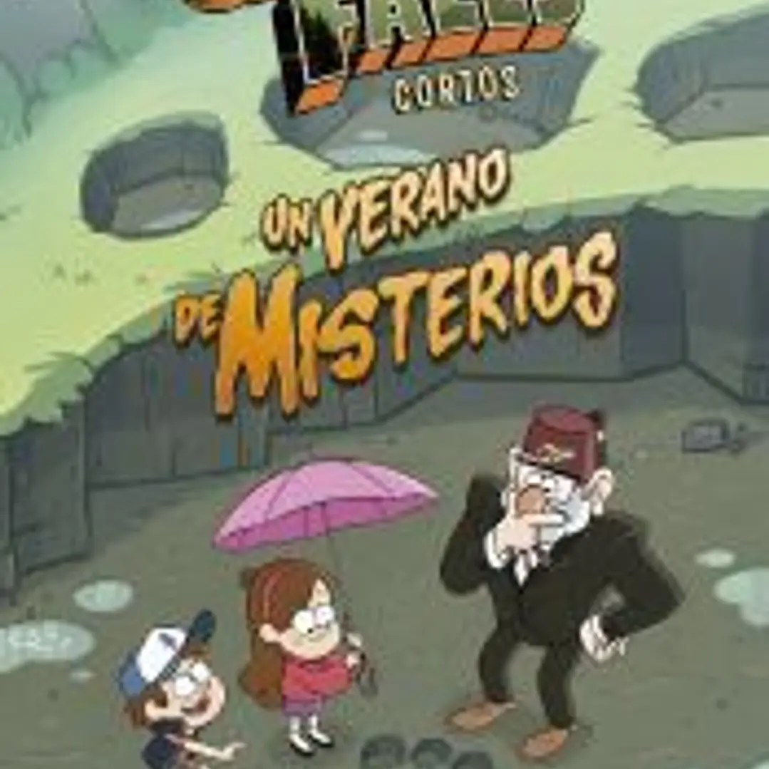 Gravity Falls. Un verano de misterios 1