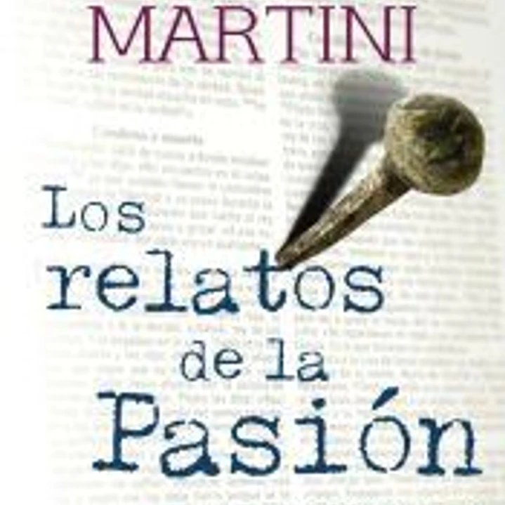 Los relatos de la Pasióm . Meditaciones 1