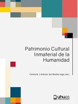 Patrimonio Cultural Inmaterial de la Humanidad