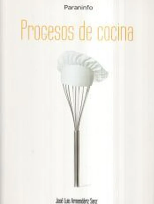 PROCESOS DE COCINA: hostelería y turismo