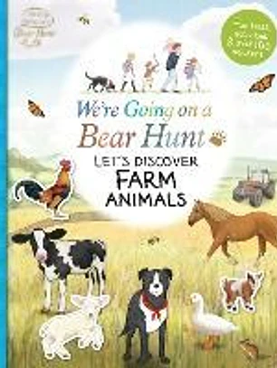 We're Going on a Bear Hunt: Let's Discover Farm Animals