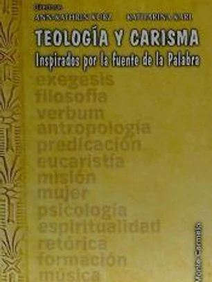 Teologia y Carisma: Inspirados por la fuente de la palabra