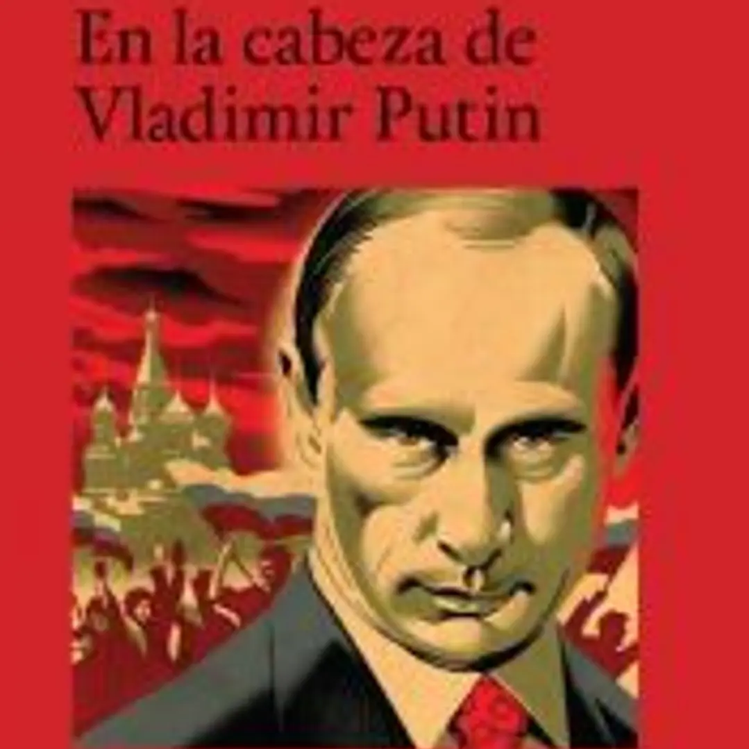 En la cabeza de Vladímir Putin 1