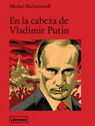 En la cabeza de Vladímir Putin