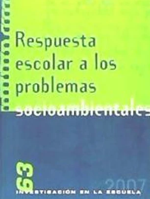 Respuesta escolar a los problemas socioambientales