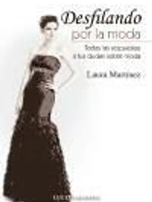 Desfilando por la moda: todas las respuestas a tus dudas