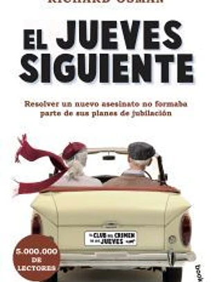El jueves siguiente