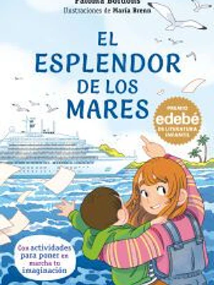 EL ESPLENDOR DE LOS MARES. PREMIO EDEBÉ DE LITERATURA INFANTIL