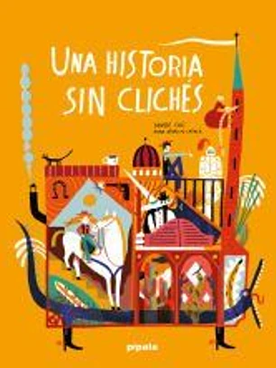 Una historia sin clichés