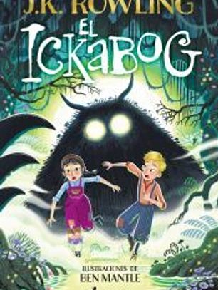El ickabog (edición con ilustraciones de Ben Mantle)