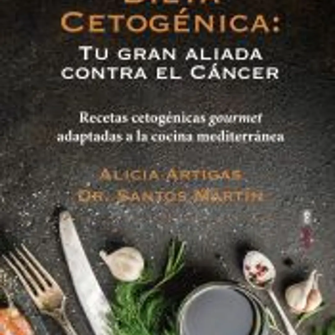 Dieta cetogénica: tu gran aliada contra el cáncer 1