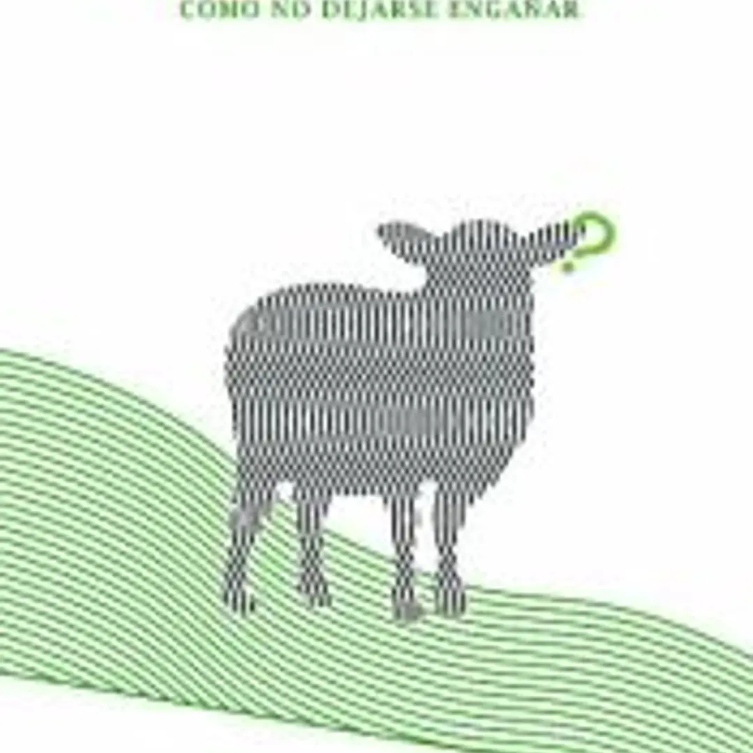 Librepensamiento. Cómo no dejarse engañar 1