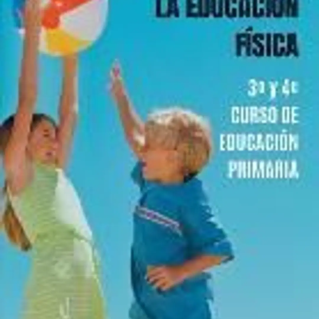 EVALUACIÓN DE LA EDUCACIÓN FÍSICA. 3º Y 4º CURSO DE EDUCACIÓN PRIMARIA 1