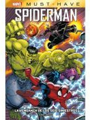 Marvel Must-Have. Spiderman: La venganza de los Seis Siniestros