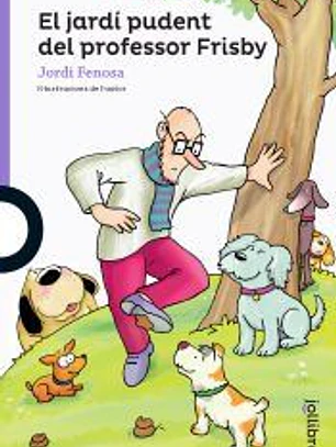 El jardí pudent del professor Frisby
