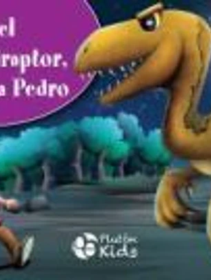 VELO, EL VELOCIRAPTOR, SALVA A PEDRO (PO UP)