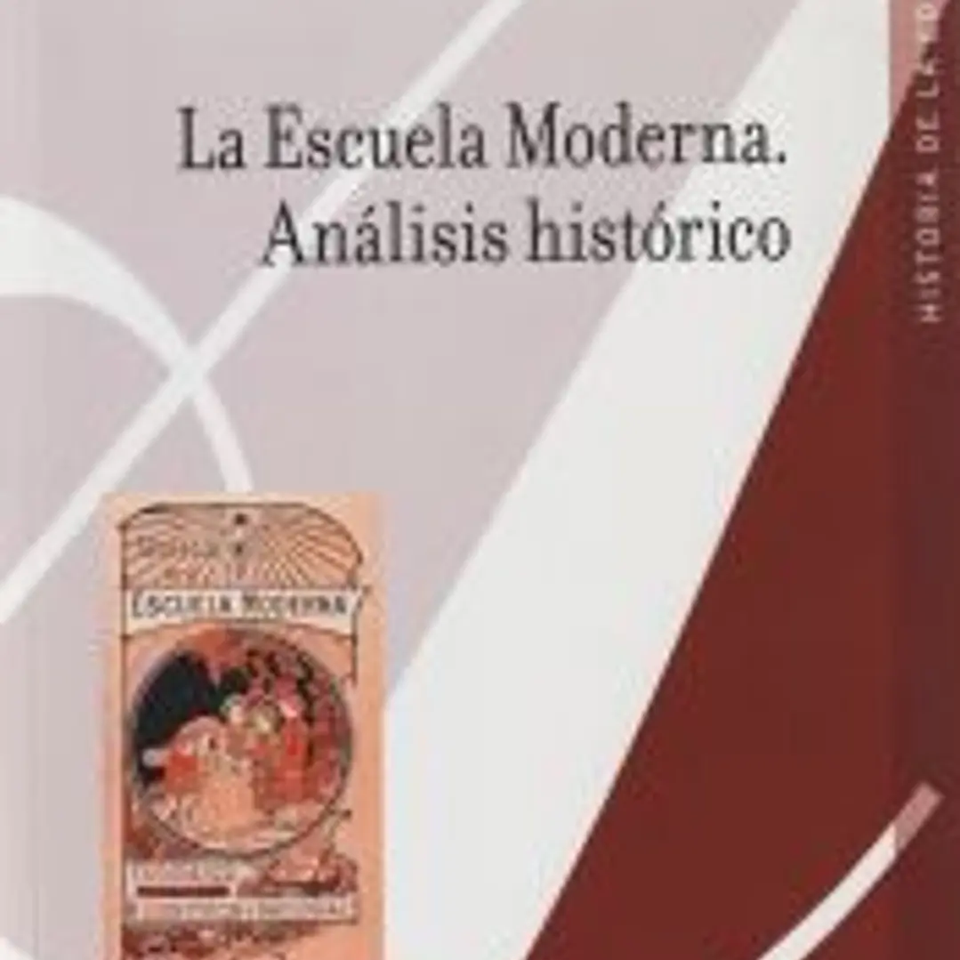 La Escuela Moderna. Análisis histórico 1