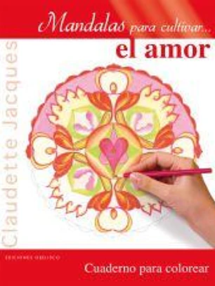 Mandalas para cultivar... el amor