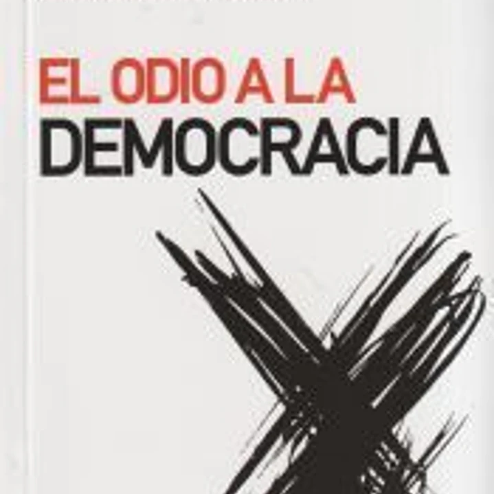 EL ODIO A LA DEMOCRACIA 1