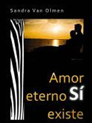 Amor Eterno Si Existe: Reconocer Tu Alma Gemela