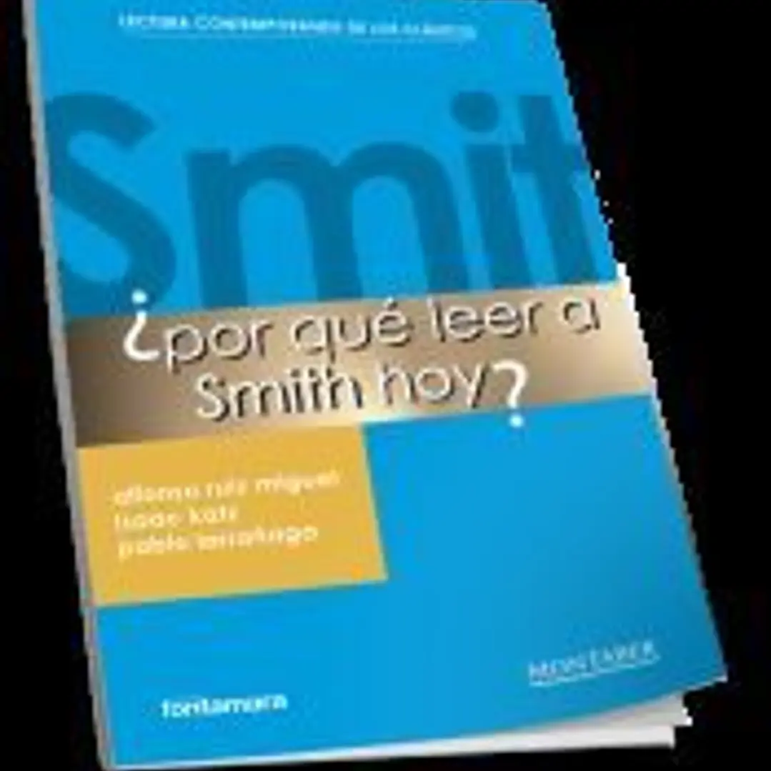 ¿Por qué leer a Smith hoy?: Ruiz Miguel 1