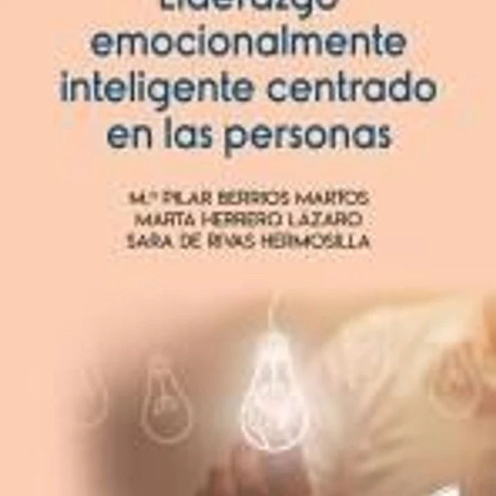 Liderazgo emocionalmente inteligente centrado en las personas 1