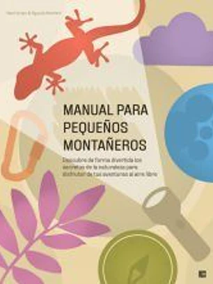 Manual para pequeños montañeros
