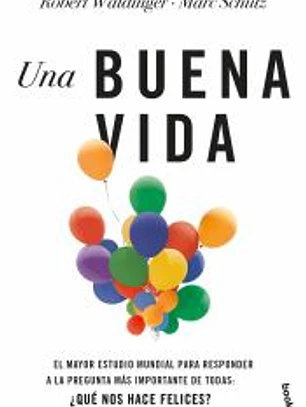 Una buena vida