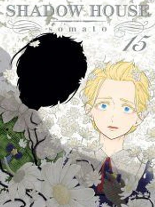 SHADOW HOUSE 15