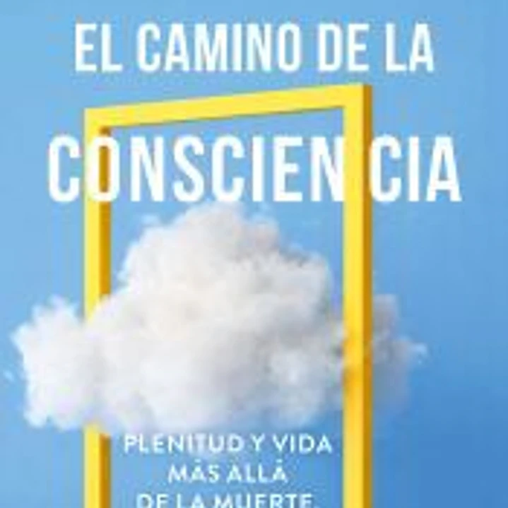 El camino de la consciencia 1