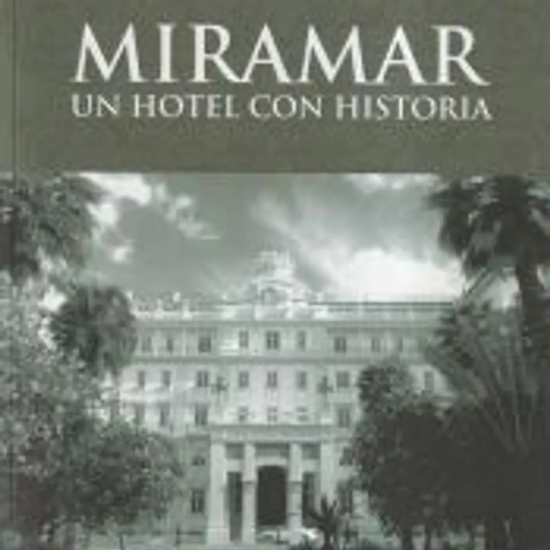 Miramar un hotel con historia 1