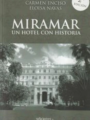 Miramar un hotel con historia