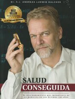 Salud Conseguida: El descubrimiento más importante de la medicina de los últimos 100 años