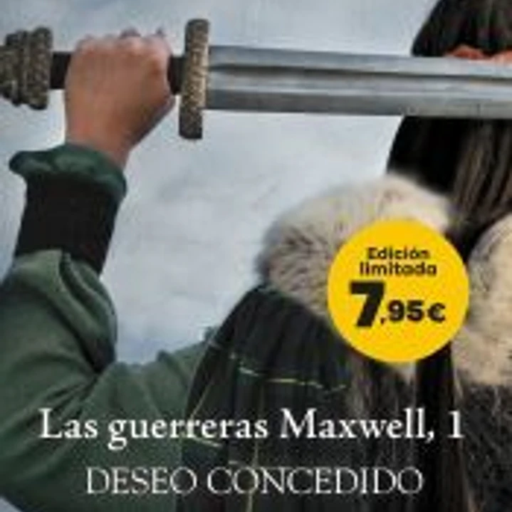 Las guerreras Maxwell, 1. Deseo concedido 1