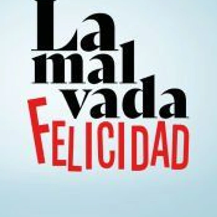 La malvada felicidad 1