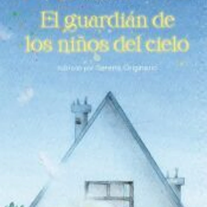 El guardián de los niños del cielo 1