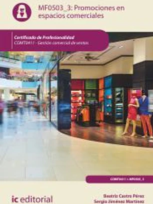 Promociones en espacios comerciales. COMT0411 - Gestión comercial de ventas
