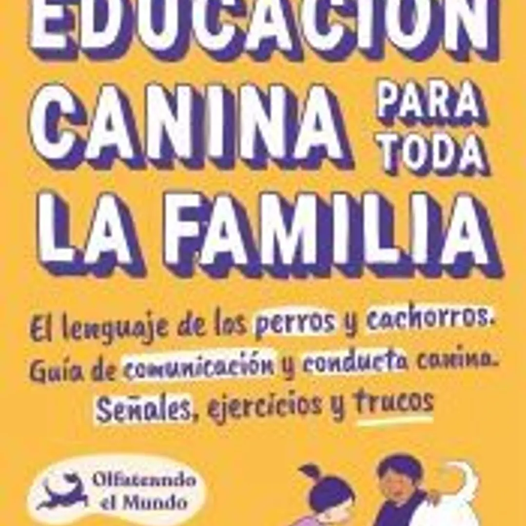 Educación canina para toda la familia 1